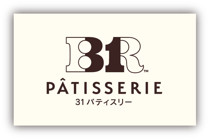 BR PÂTISSERIE 31 パティスリー